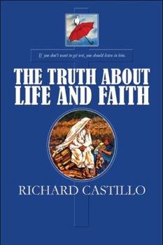 Paperback The Truth about Life and Faith Book