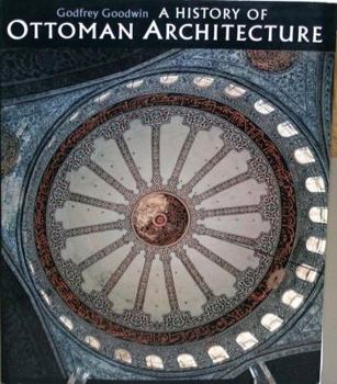 Paperback A History of Ottoman Architecture Book