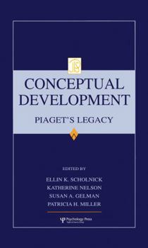 Hardcover Conceptual Development: Piaget's Legacy Book