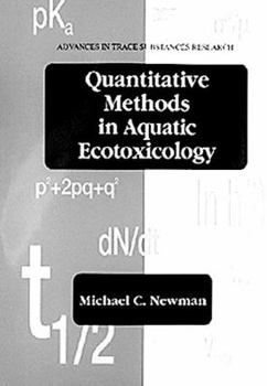 Hardcover Quantitative Methods in Aquatic Ecotoxicology Book