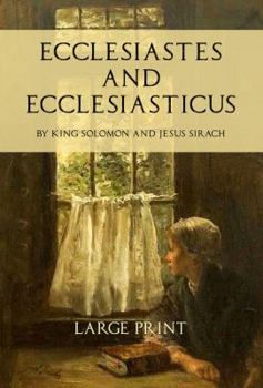 Paperback Ecclesiastes and Ecclesiasticus: Large Print Book