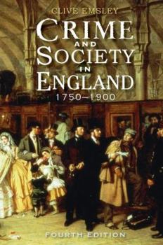 Paperback Crime and Society in England, 1750-1900 Book