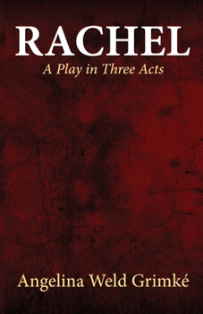 Paperback Rachel A Play in Three Acts Book
