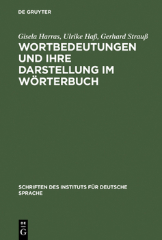 Hardcover Wortbedeutungen Und Ihre Darstellung Im Wörterbuch [German] Book