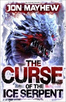 Paperback The Curse of the Ice Serpent (Monster Odyssey 3) Book