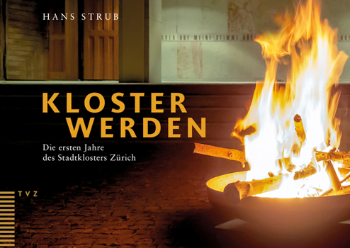 Paperback Kloster Werden: Die Ersten Jahre Des Stadtklosters Zurich [German] Book