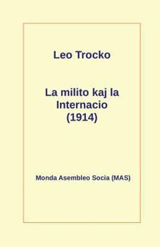Paperback La milito kaj la Internacio (1914) [Esperanto] Book