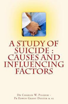 Paperback A Study of Suicide: Causes and Influencing Factors Book
