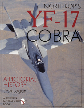 Paperback Northrop's Yf-17 Cobra: A Pictorial History Book