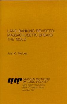 Paperback Land Banking Revisited: Massachusetts Breaks the Mold Book