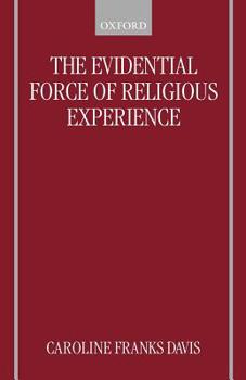Paperback The Evidential Force of Religious Experience Book