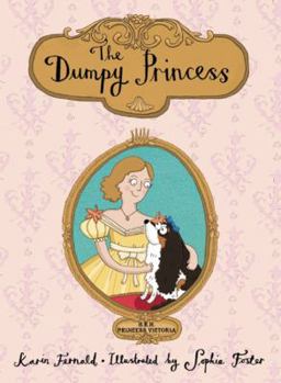 Hardcover The Dumpy Princess Book