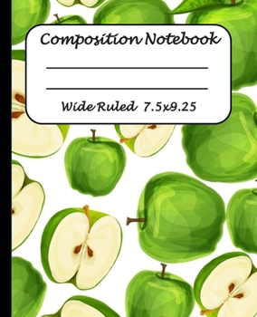 Paperback Wide Ruled Composition Notebook: Wide Ruled Line Paper Journal Notebook: Apple Pattern Blank lined Writing book Workbook for Elementary school kids Te Book