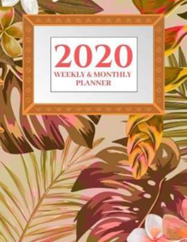 2020 Weekly & Monthly Planner: Planner And Journal Organizer 2020 | Planner Calendar 2020