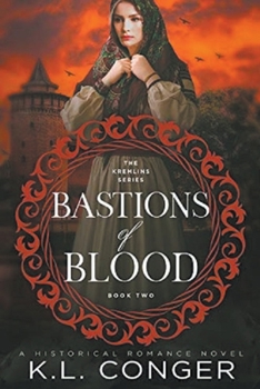 Bastions of Blood - Book #2 of the Kremlins