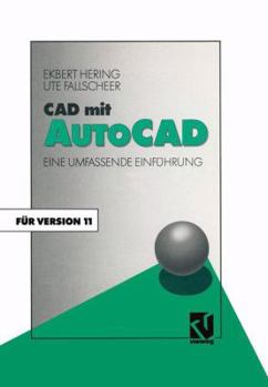 Paperback CAD Mit AutoCAD: Eine Umfassende Einführung Für Die Arbeit Mit Version 11 [German] Book