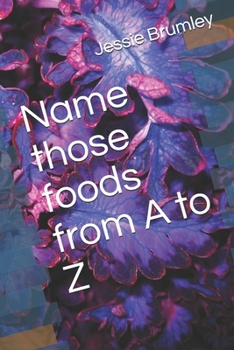 Paperback Name those foods from A to Z Book