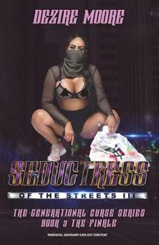 Paperback Seductress of the Streets III The Finale Book