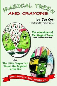 Paperback Magical Trees and Crayons: Great Stories by Great Grandpa Joe Book