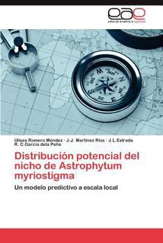 Paperback Distribucion Potencial del Nicho de Astrophytum Myriostigma [Spanish] Book