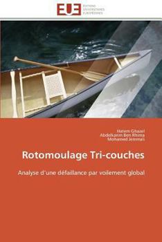 Paperback Rotomoulage Tri-Couches [French] Book
