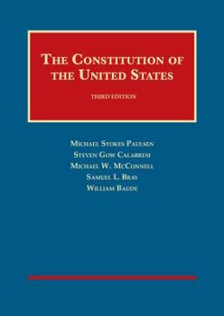 Hardcover The Constitution of the United States (University Casebook Series) Book
