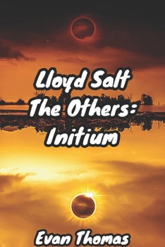Paperback Lloyd Salt: The Others: Initium Book