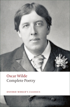 Oscar Wilde: Complete Poems