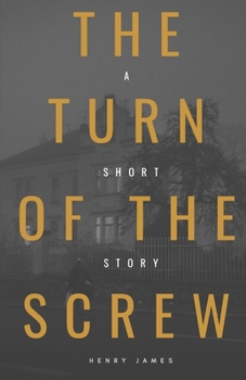 Paperback The Turn of the Screw (American Classics Edition) Book