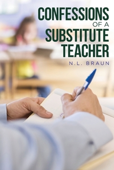 Paperback Confessions of a Substitute Teacher Book