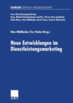 Paperback Neue Entwicklungen Im Dienstleistungsmarketing [German] Book