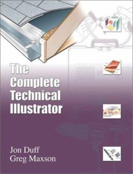 Hardcover The Complete Technical Illustrator [With CDROM] Book