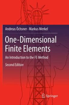 Paperback One-Dimensional Finite Elements: An Introduction to the Fe Method Book