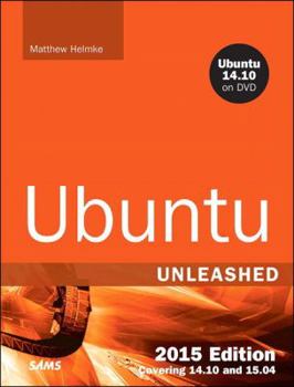 Paperback Ubuntu Unleashed 2015 Edition: Covering 14.10 and 15.04 Book