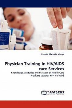 Paperback Physician Training in HIV/AIDS care Services Book