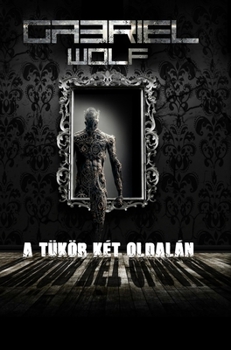 Hardcover A tükör két oldalán: újrakiadás [Hungarian] Book