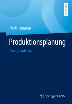 Paperback Produktionsplanung: Übungsbuch Band 1 [German] Book