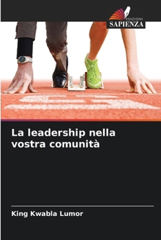 Paperback La leadership nella vostra comunità [Italian] Book