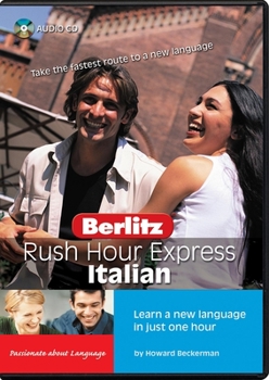 Audio CD Rush Hour Express Italian: Learn a New Language in Just One Hour Book