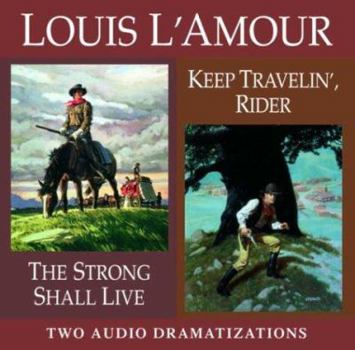 Audio CD The Strong Shall Live / Keep Travelin' Rider Book