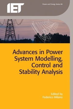 Hardcover Advances in Power System Modelling, Control and Stability Analysis Book