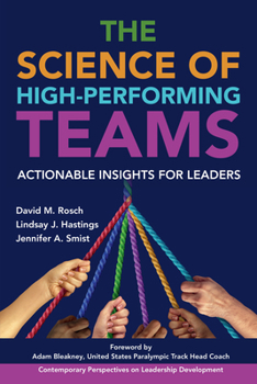 Hardcover The Science of High-Performing Teams: Actionable Insights for Leaders Book