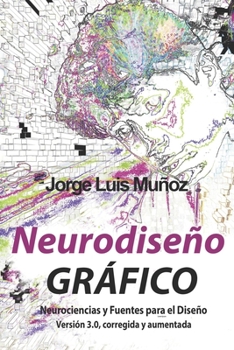 Paperback Neurodiseño Gráfico: Neurociencias y Fuentes Para el Diseño [Spanish] Book