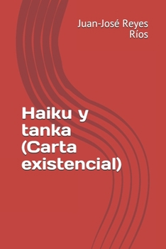 Paperback Haiku y tanka (Carta existencial) [Spanish] Book