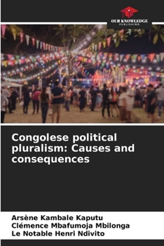 Paperback Congolese political pluralism: Causes and consequences Book