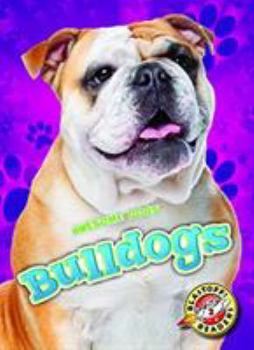 Bulldogs - Book  of the Awesome Dogs