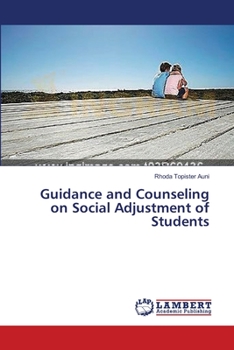 Paperback Guidance and Counseling on Social Adjustment of Students Book
