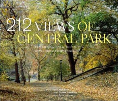 Hardcover 212 Views of Central Park: Experiencing New York City's Jewel from Every Angle Book