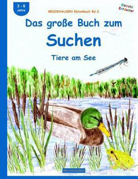 Paperback BROCKHAUSEN Rätselbuch Bd.3: Das große Buch zum Suchen: Tiere am See [German] Book