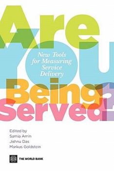 Paperback Are You Being Served?: New Tools for Measuring Service Delivery Book